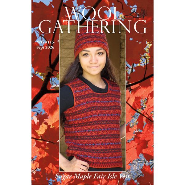 image of cover of Wool Gathering issue 115 with woman in Sugar Maple Fair Isle Vests in reds, oranges, with bright blue accent